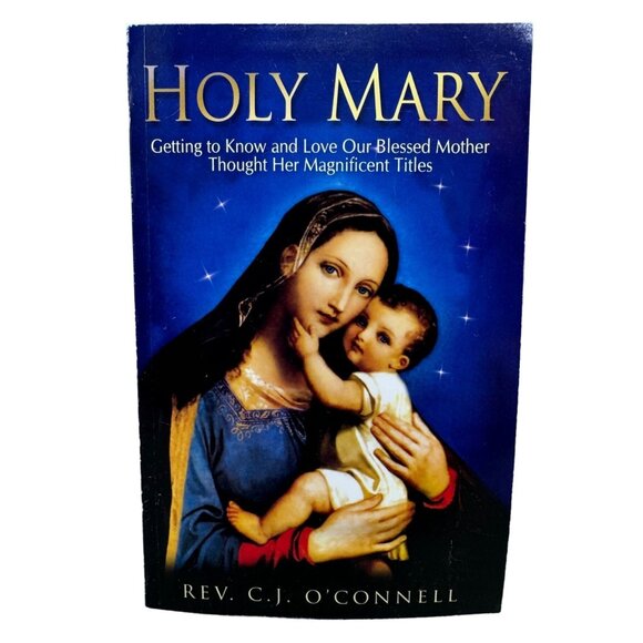 Holy Mary book paperback 2020 english John Murphy Co 135pgs CJ O'Connell READ - Picture 1 of 4